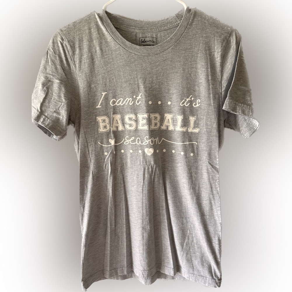 I Can’t….It’s Baseball season short sleeve t-shirt size small
